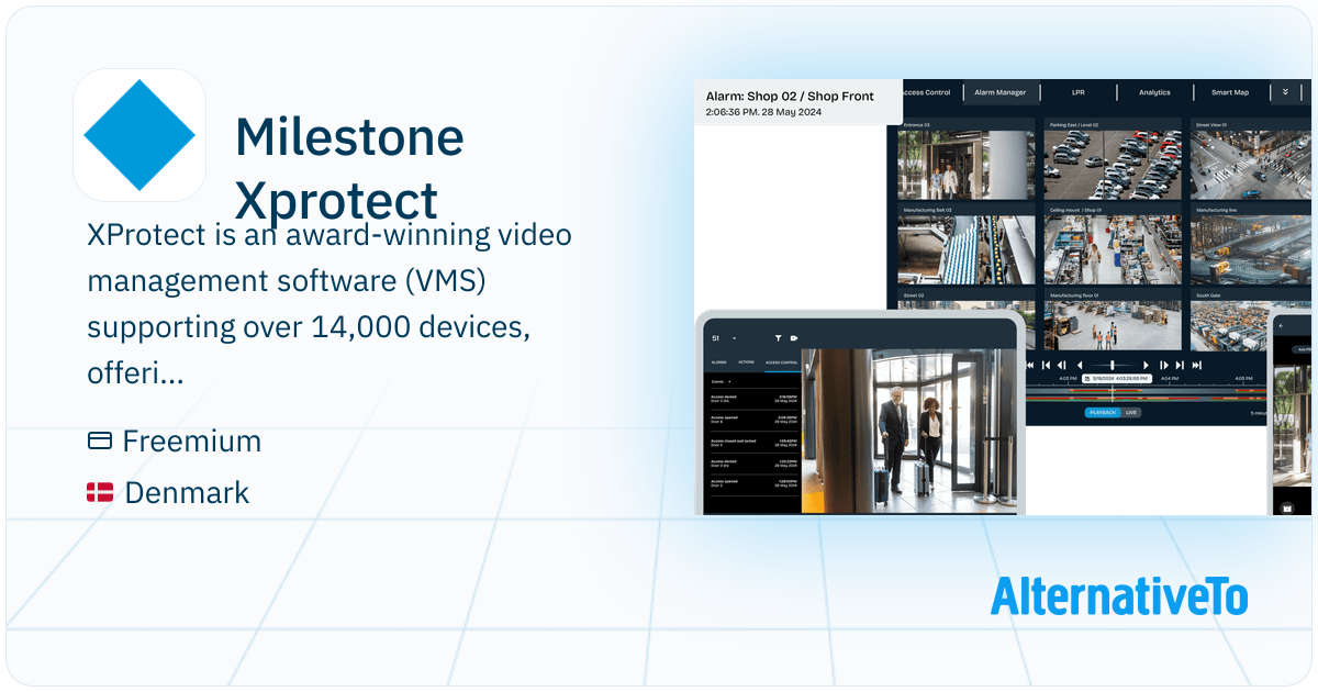 Milestone Xprotect: VMS with client access, device support, cloud, and ...