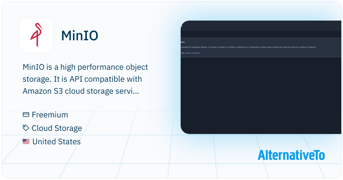 MinIO: High-performance, S3 compatible object store | AlternativeTo