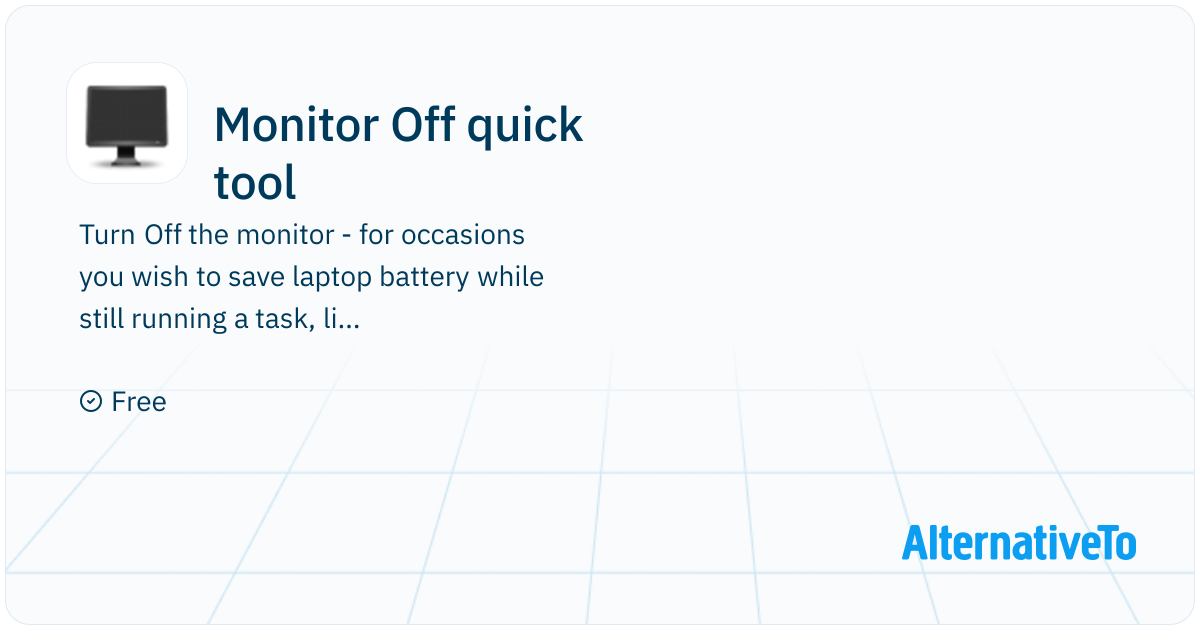 Basic Monitor Off Monitor Off quick tool: Turn Off the monitor - for occasions you wish ...