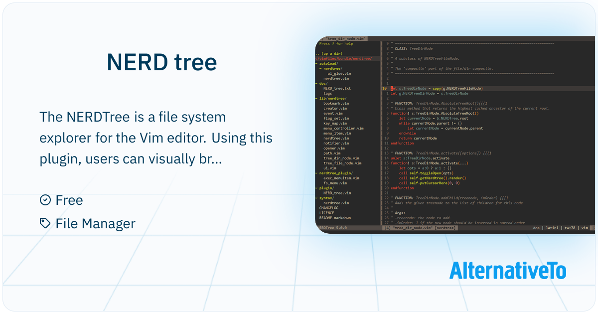 NERD tree: The NERD tree allows you to explore your filesystem and to ...