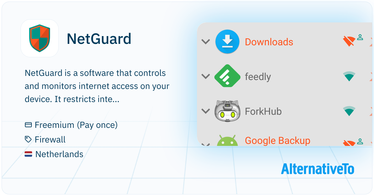 NetGuard: Per-app internet control, no root, blocks Wi-Fi or mobile ...