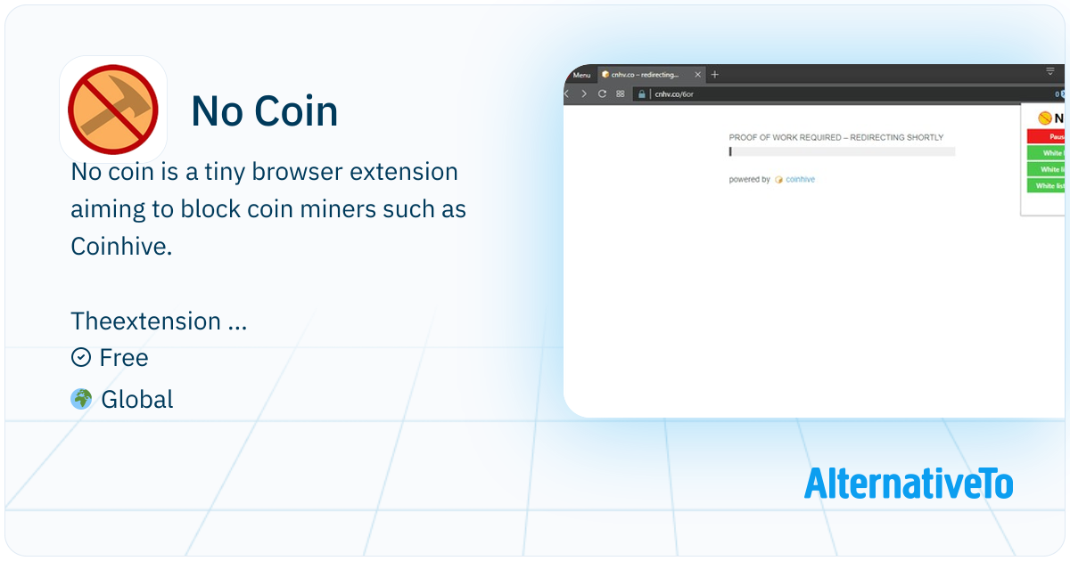 No Coin: No coin is a tiny browser extension aiming to block coin ...