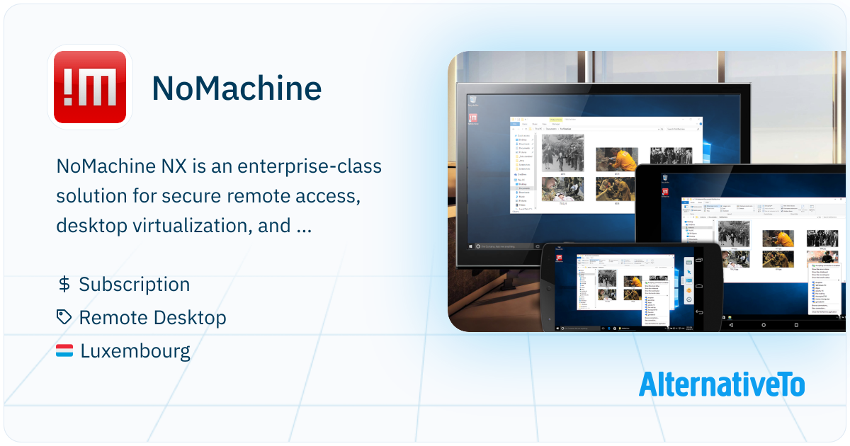 NoMachine: Access remote computers easily with enterprise-class speed ...