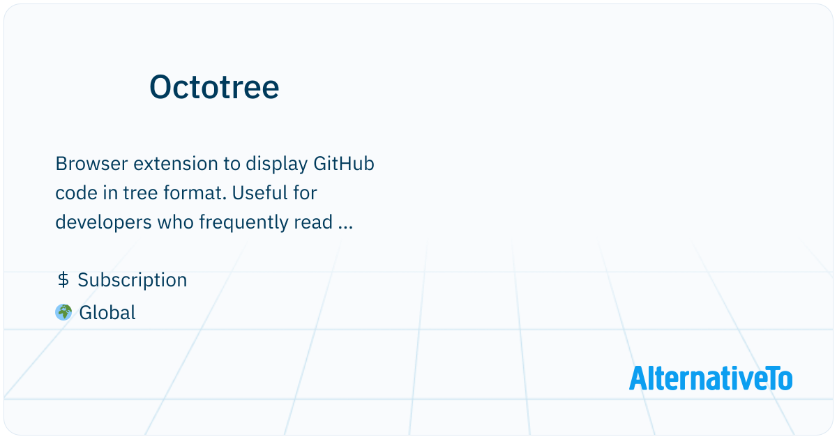 Octotree: Browser extension to display GitHub code in tree format ...