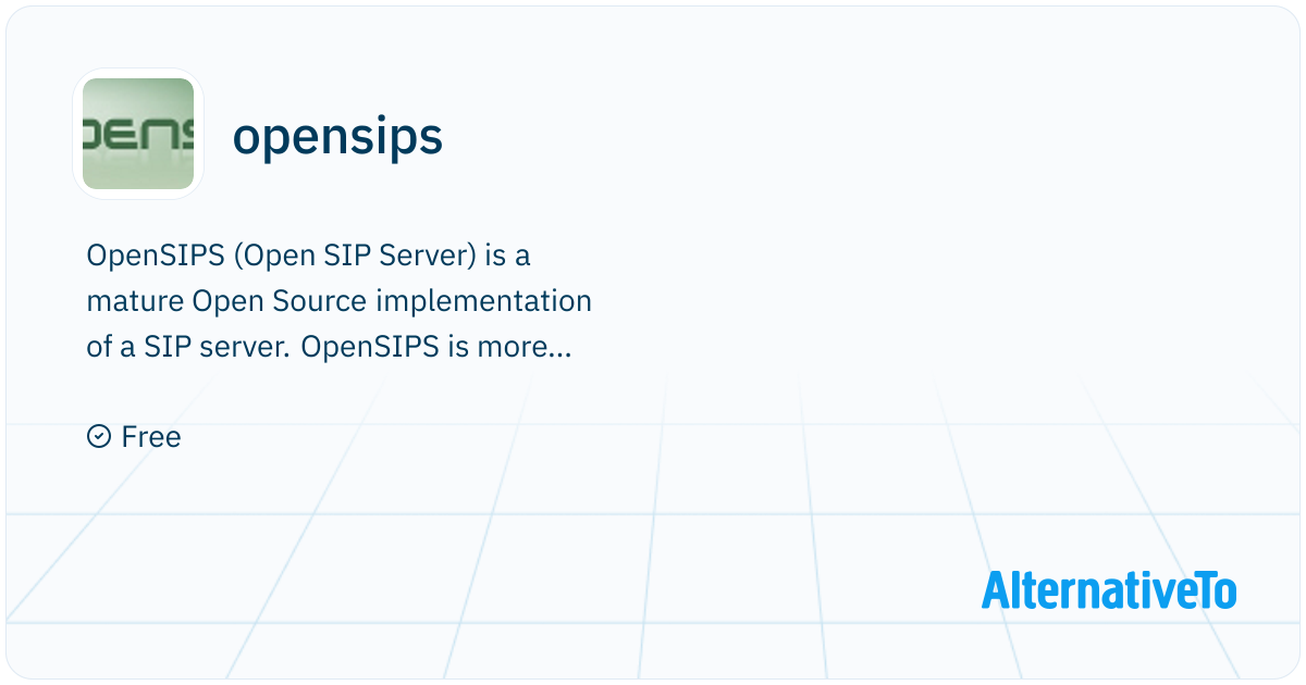 opensips: OpenSIPS (Open SIP Server) is a mature Open | AlternativeTo