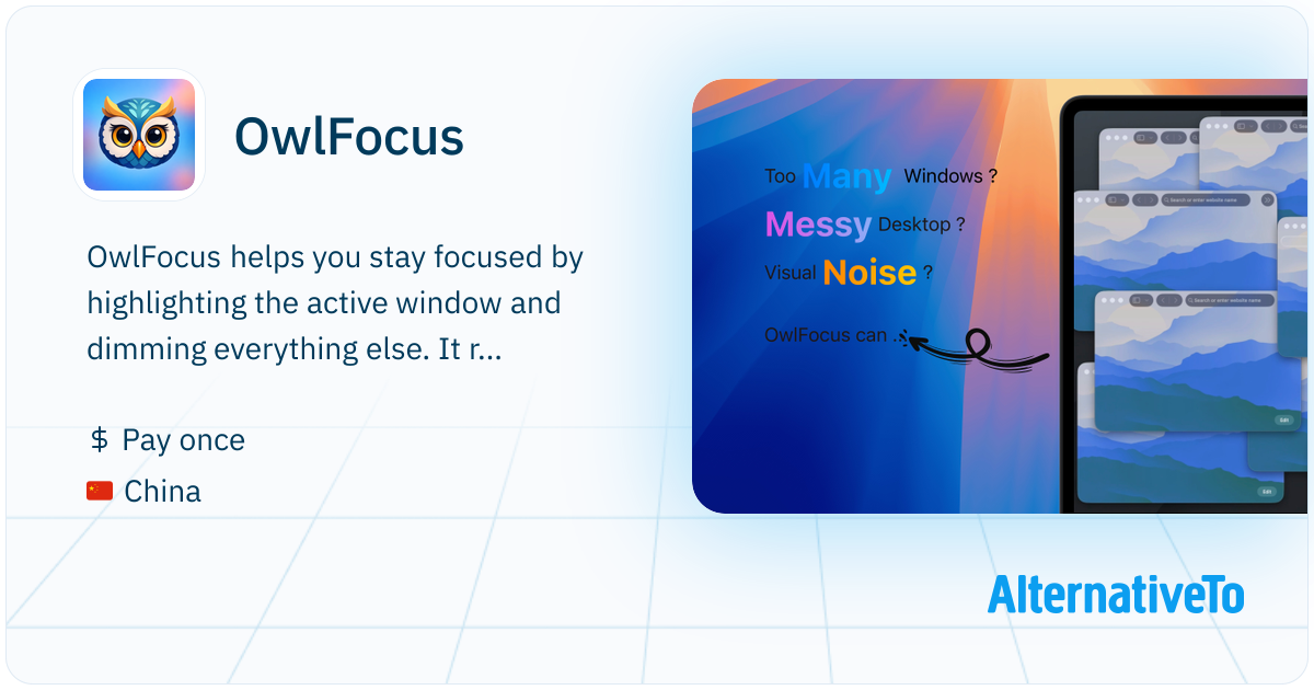 OwlFocus: Dim background windows and highlight the active window on Mac ...