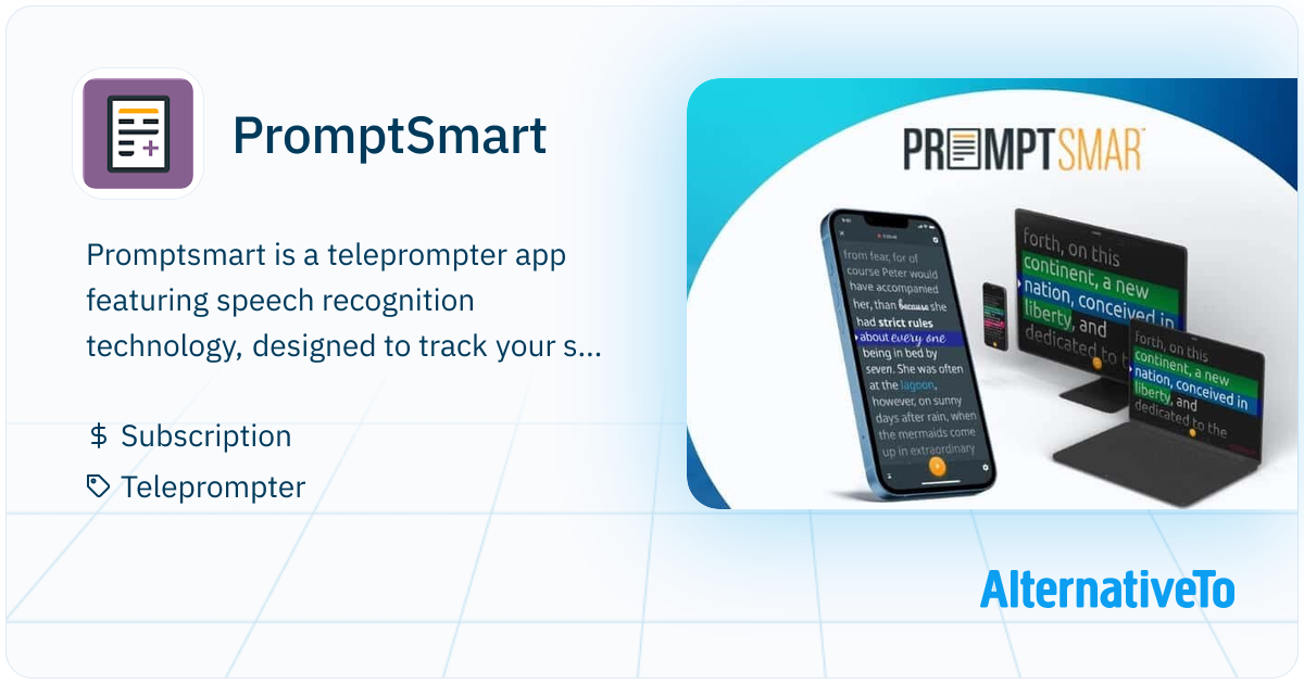 PromptSmart: Promptsmart is a teleprompter app featuring speech ...