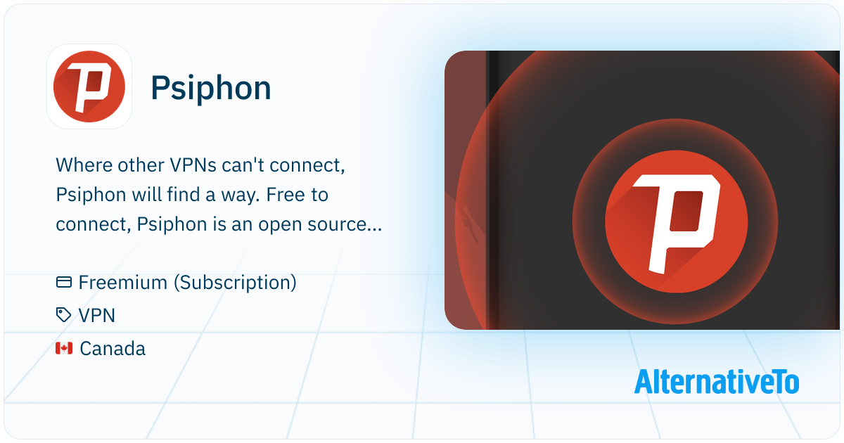 Psiphon: Use open-source VPN across the globe | AlternativeTo