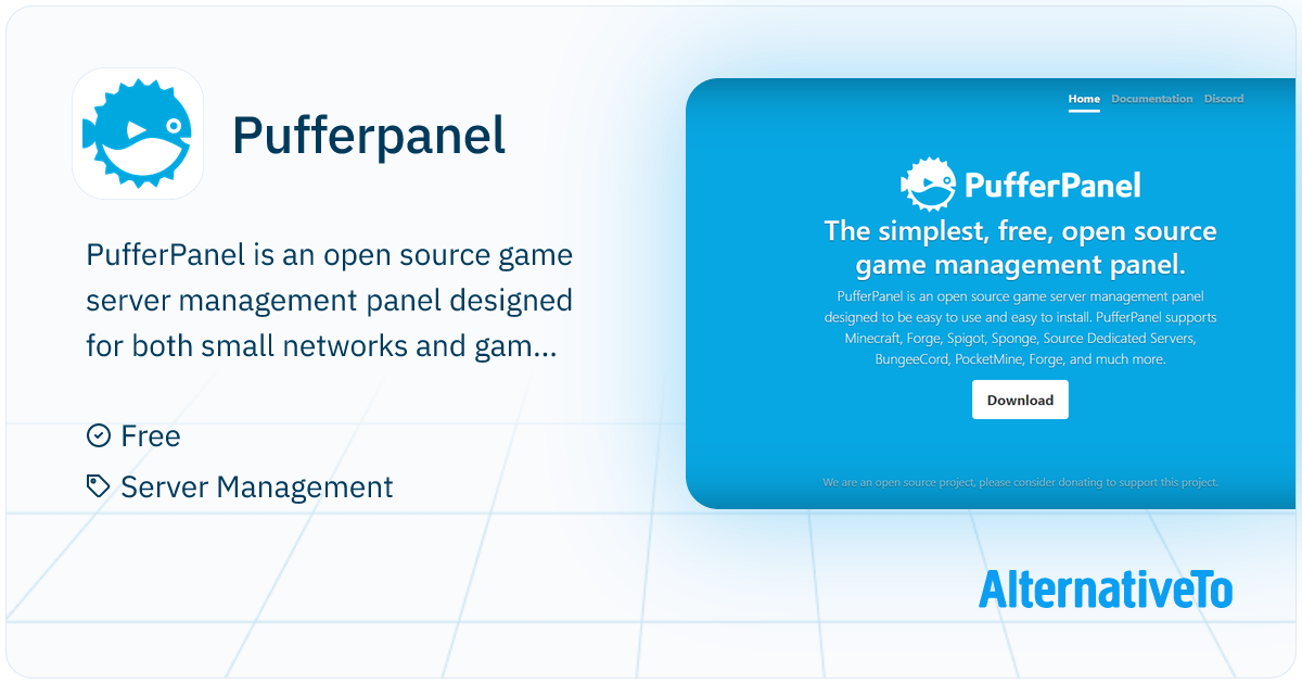 Pufferpanel: It's made for hosting your Minecraft server. It's open ...