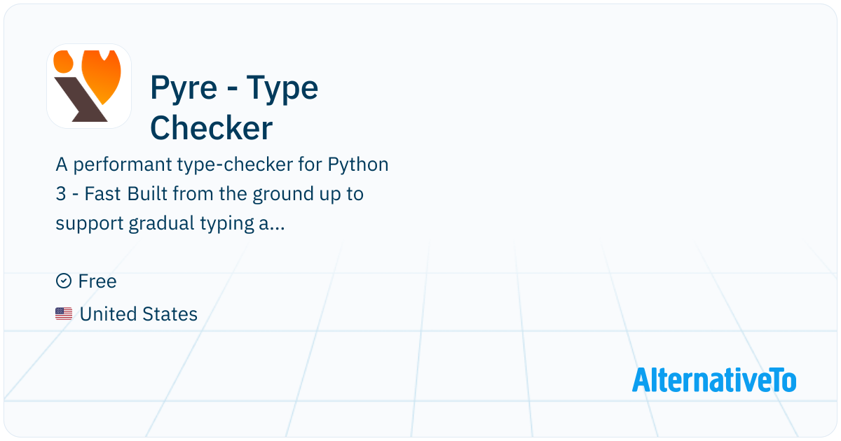 Pyre - Type Checker: Performant type-checking for python | AlternativeTo