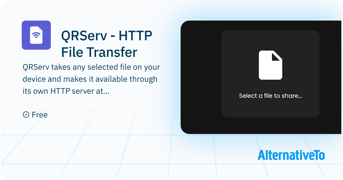 QRServ - HTTP File Transfer: QRServ takes any selected file on your ...