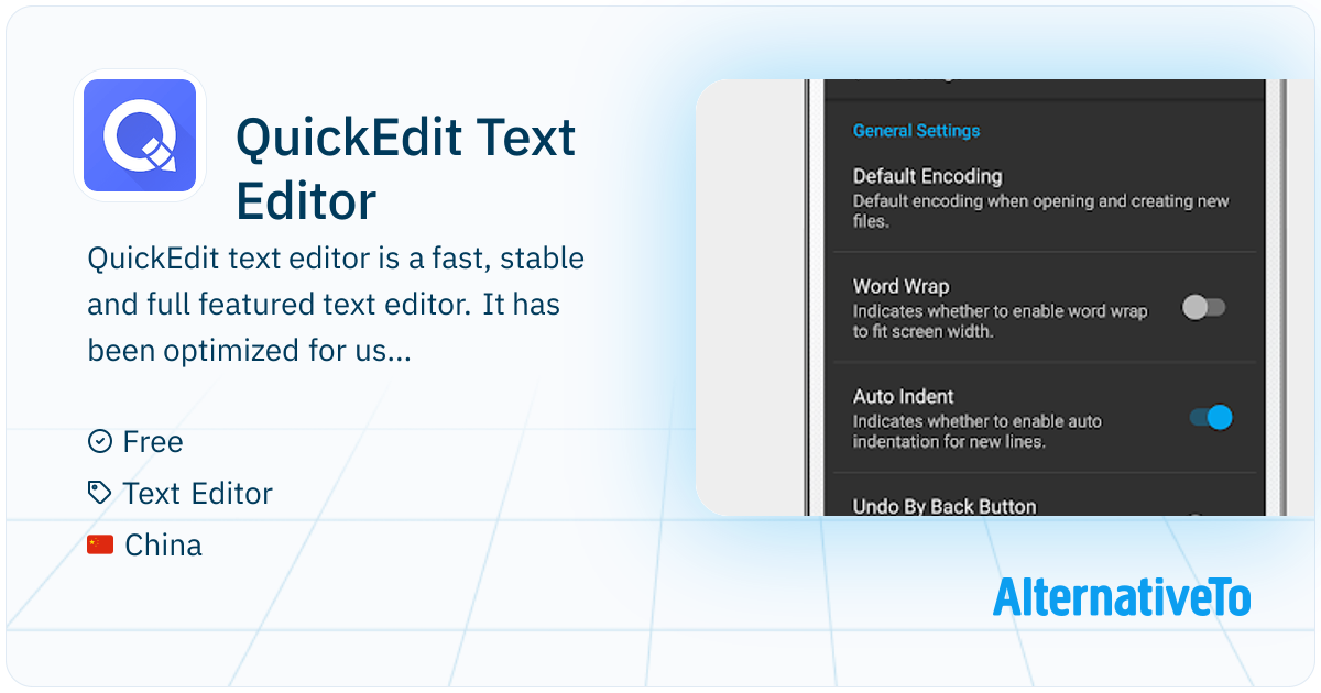 Quick Text Software QuickEdit Text Editor: QuickEdit text editor is a fast, stable and full ...