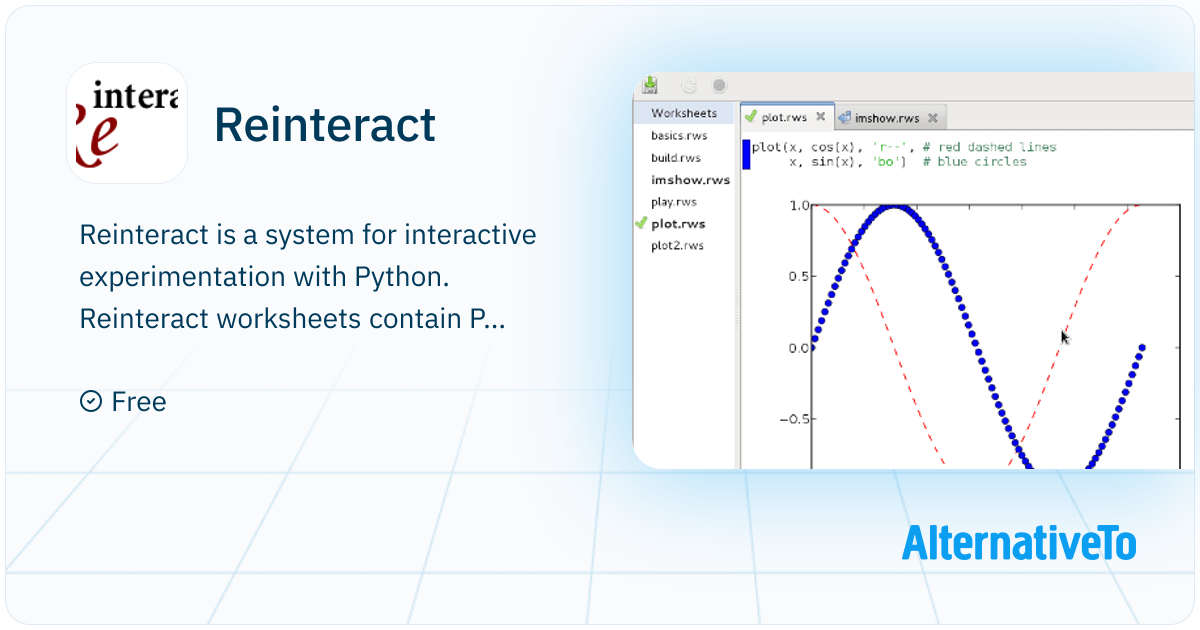 Reinteract: System for interactive experimentation with Python ...