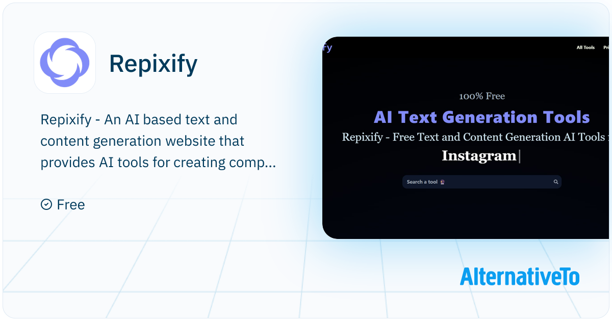 Repixify: - An AI based text and content generation website | AlternativeTo