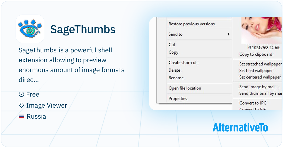 SageThumbs: Windows Explorer context menu extension allowing Windows ...