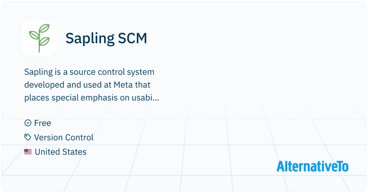 Sapling Server Sapling SCM: Sapling is a source control system developed and ...