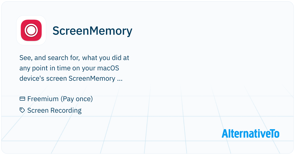 ScreenMemory: Gives you a photographic memory of your screen ...