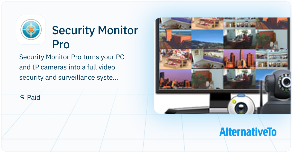 Security Monitor Pro: Turns your PC and IP cameras into a full video ...