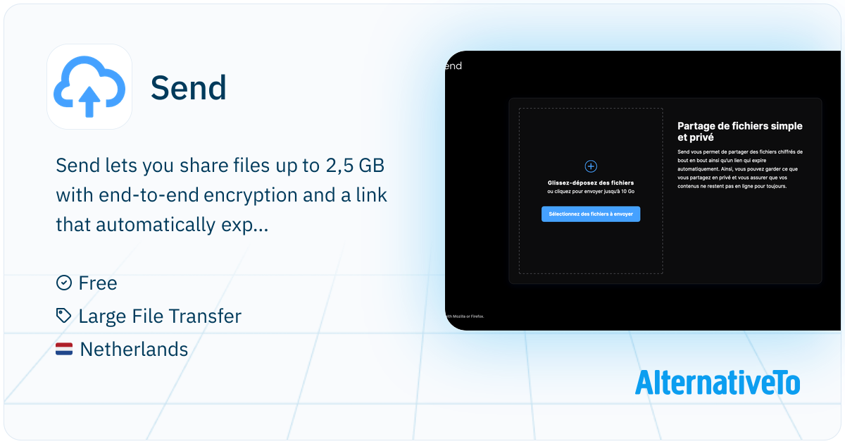 Send: Secure file sharing with end-to-end encryption and auto-expire ...
