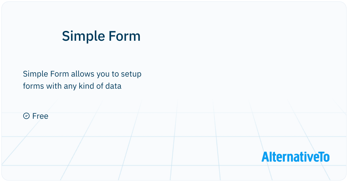 Simple Form: Allows you to setup forms with any kind of data ...