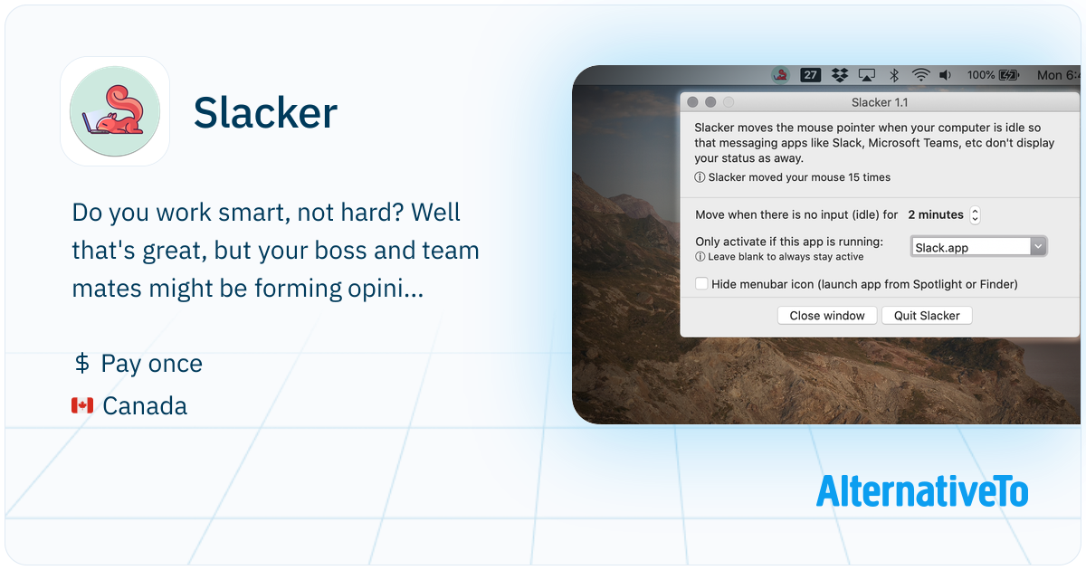 Slacker: Never show up as idle on Slack, Microsoft Teams, Skype, etc ...