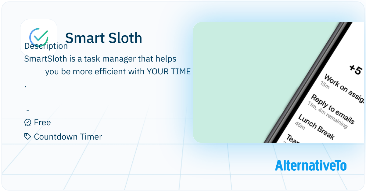 Smart Sloth: Uses the concept of timeboxing, which is to allocate a set ...
