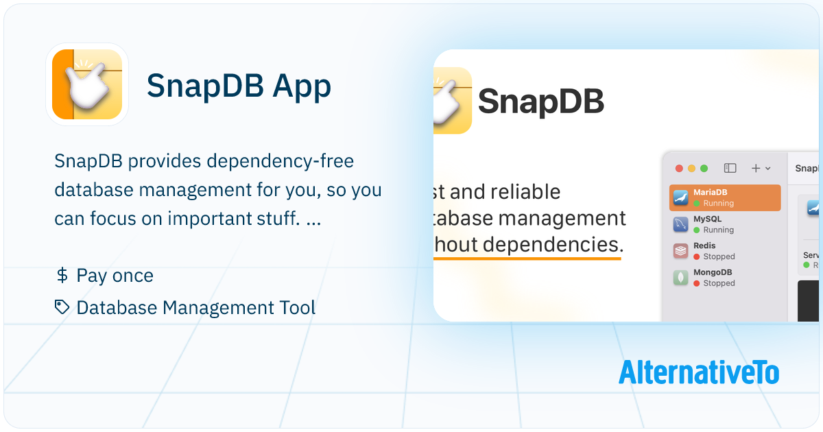 SnapDB App: Dependency-free database management software | AlternativeTo