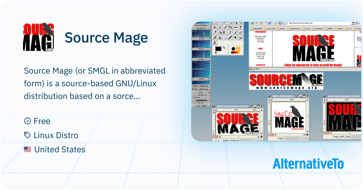 Source Mage Linux Source Mage: Sourcemage is a source-based GNU/Linux distribution based ...
