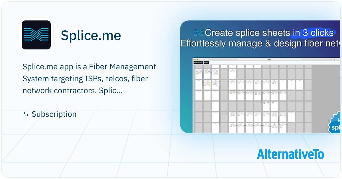 Splice.me: A fast and lightweight app for designing and managing fiber ...