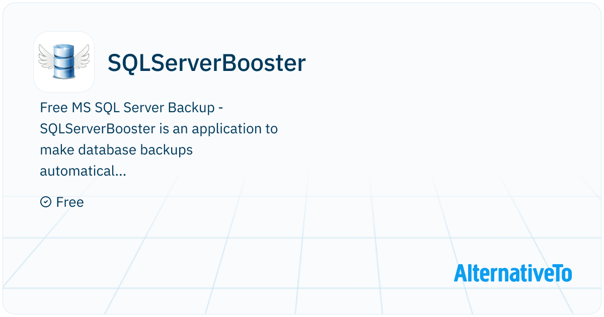 SQLServerBooster: Free MS SQL Server Backup - SQLServerBooster is ...