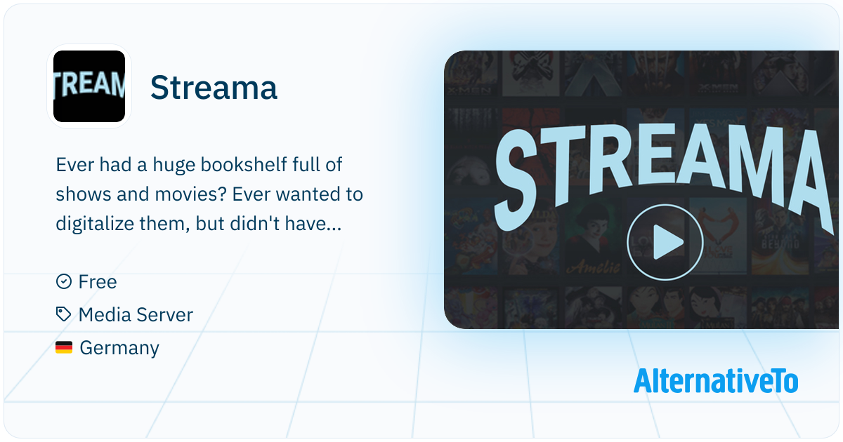 Streama: Self hosted streaming media server | AlternativeTo