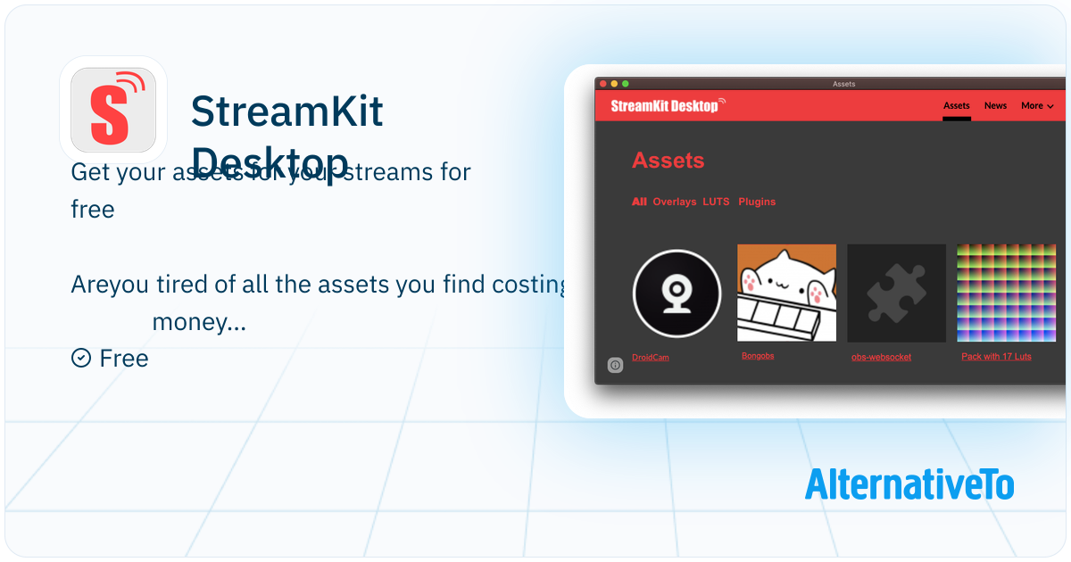 Streamer Kit Free StreamKit Desktop: Get your assets for your streams for free ...