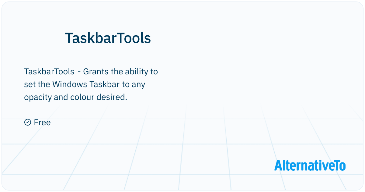 TaskbarTools: Set the Windows Taskbar to any opacity and colour desired ...