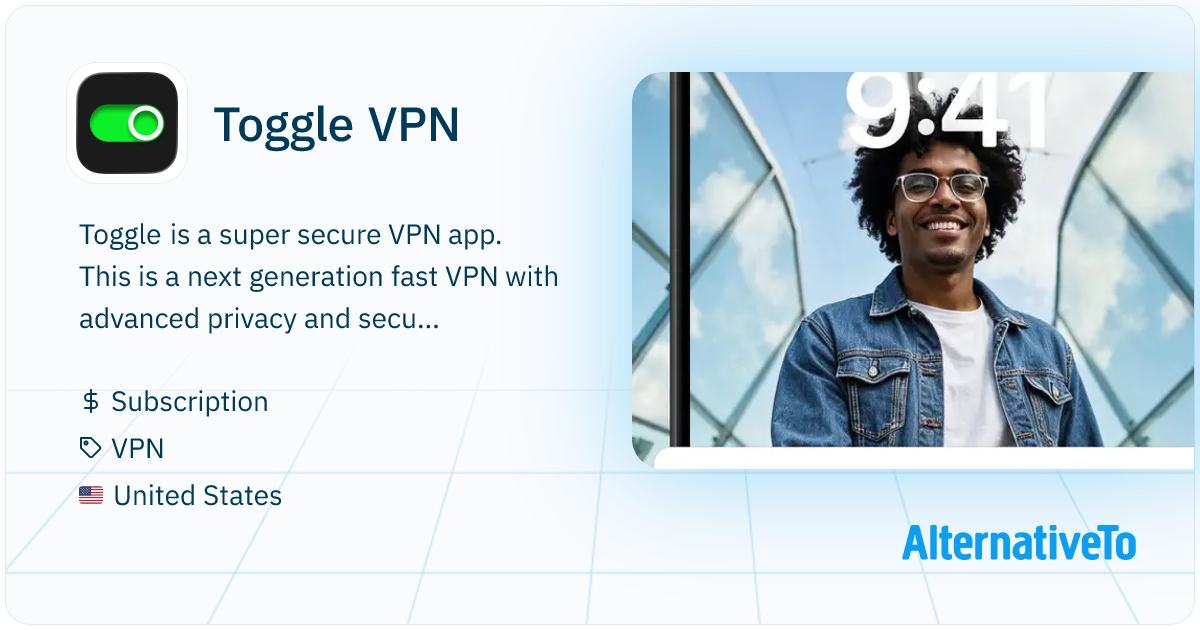 Toggle VPN: A secure VPN app. This is a next-generation fast VPN with ...