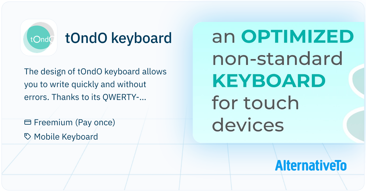 Alternative Input Methods tOndO keyboard: A fast, accurate and easy to learn alternative input ...