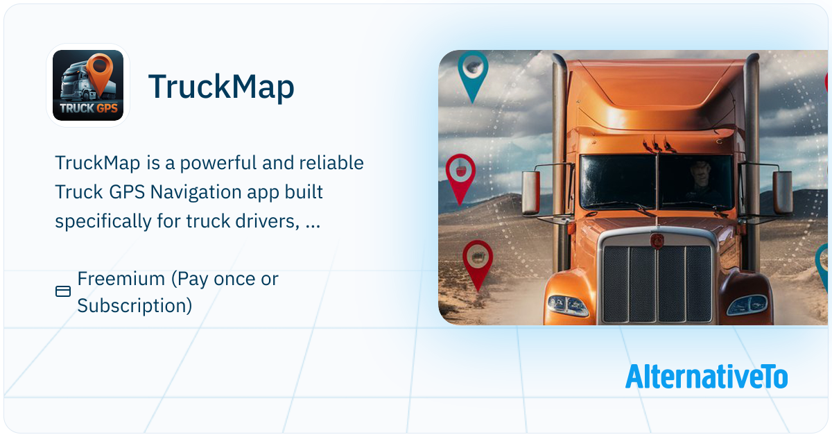 TruckMap: Truck-friendly GPS navigation with real-time tracking, smart ...
