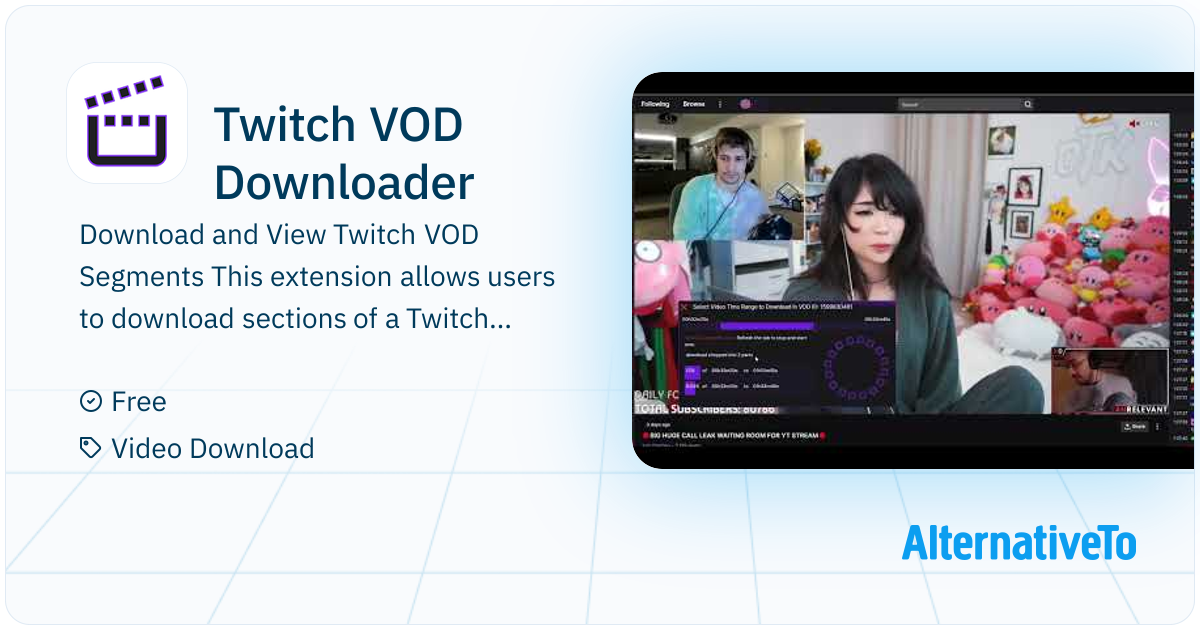 Twitch VOD Downloader: View and download Twitch VOD segments ...