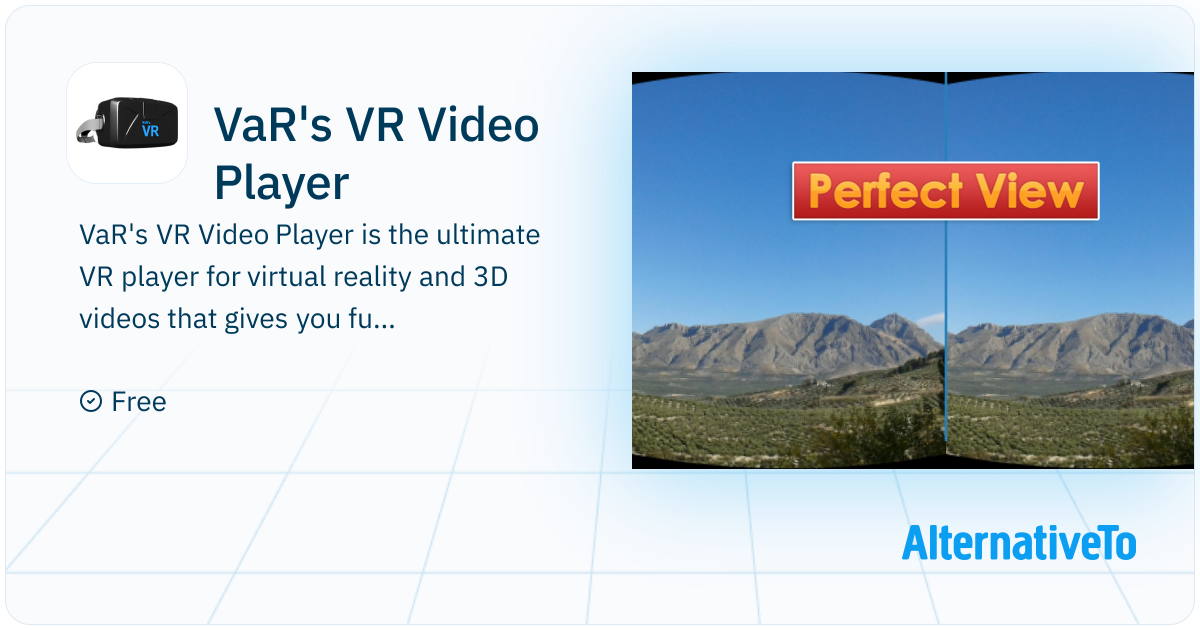 VaR's VR Video Player Watch your videos in 3D virtual