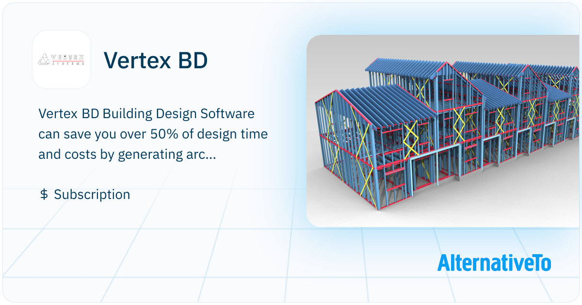 Vertex Building Design Vertex BD: Leading BIM Software for Steel and Wood Framing Construction ...