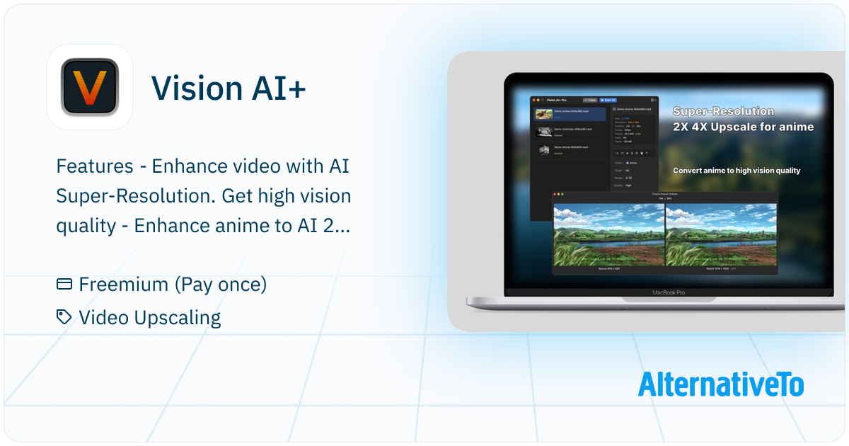 Vision AI+: Enhance video with AI Super-Resolution | Enhance anime to ...