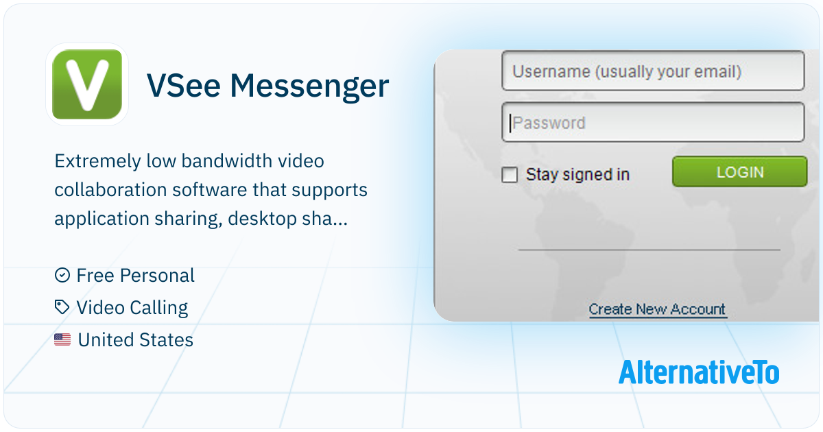VSee Messenger: Extremely low bandwidth video collaboration | AlternativeTo