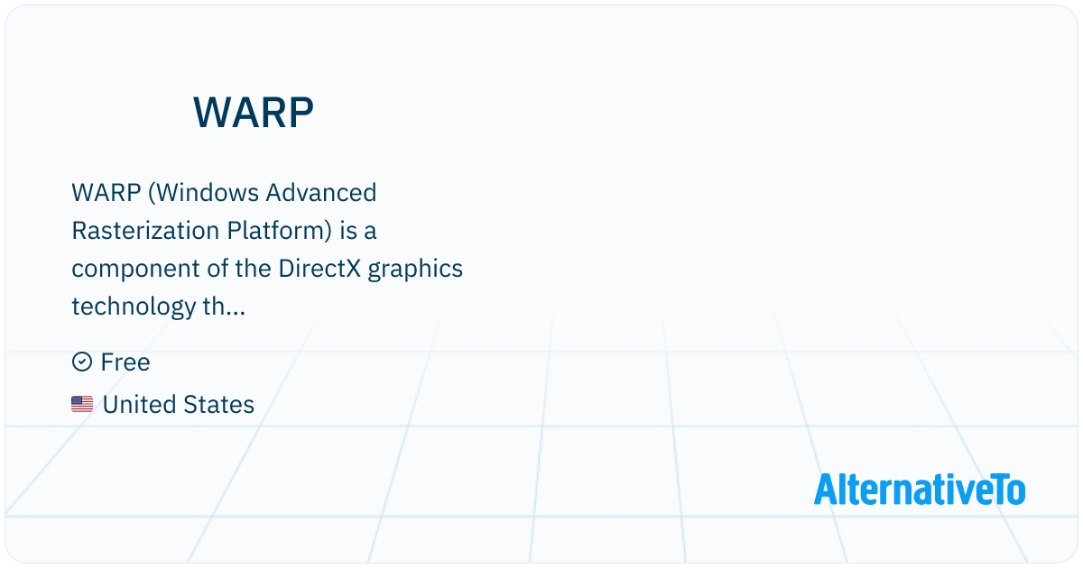 WARP: High speed, fully conformant software rasterizer | AlternativeTo