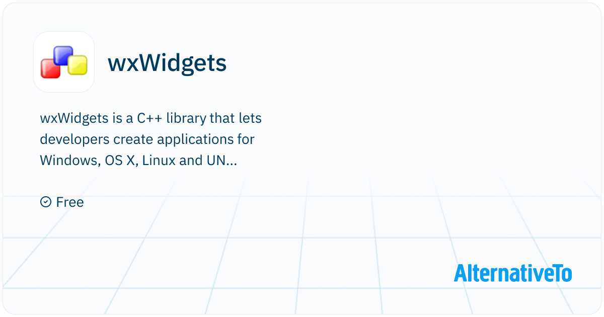 wxWidgets: C++ library that lets developers | AlternativeTo