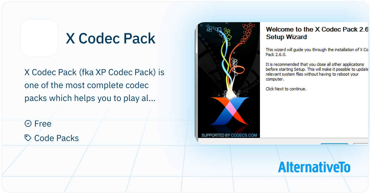 X Codec Pack: Is one of the most complete codec packs which helps you ...