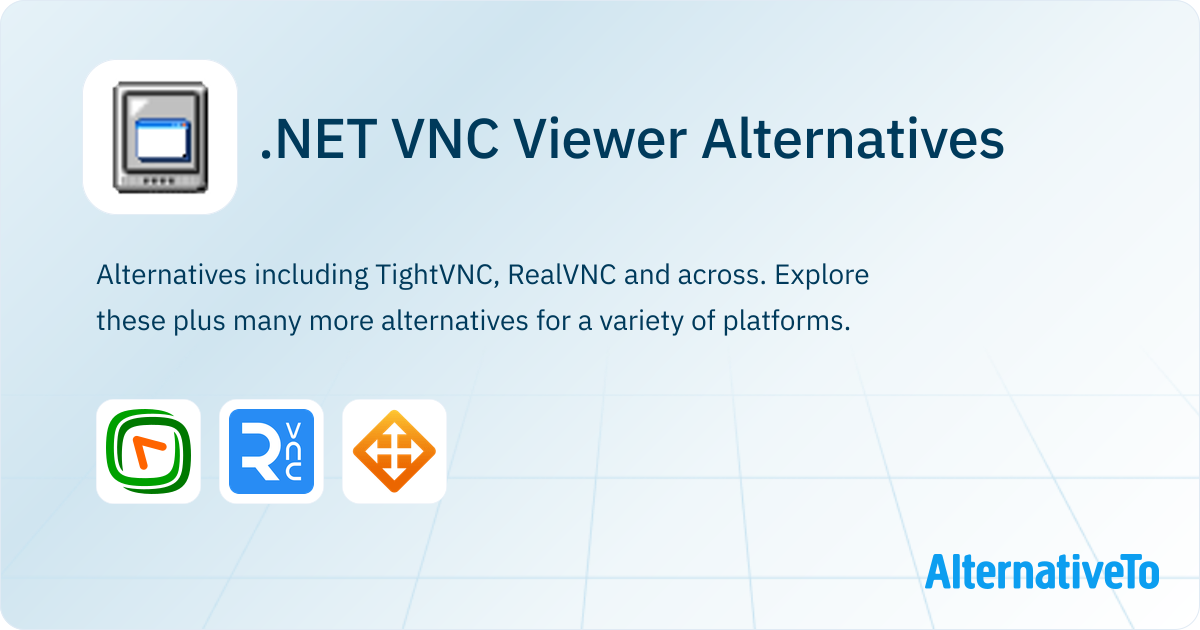 .NET VNC Viewer Alternatives - Explore Similar Software | AlternativeTo