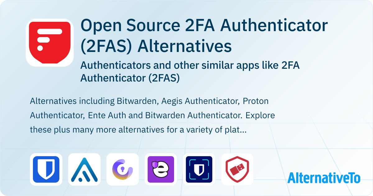Open Source 2FA Authenticator (2FAS) Alternatives: Top 12 ...