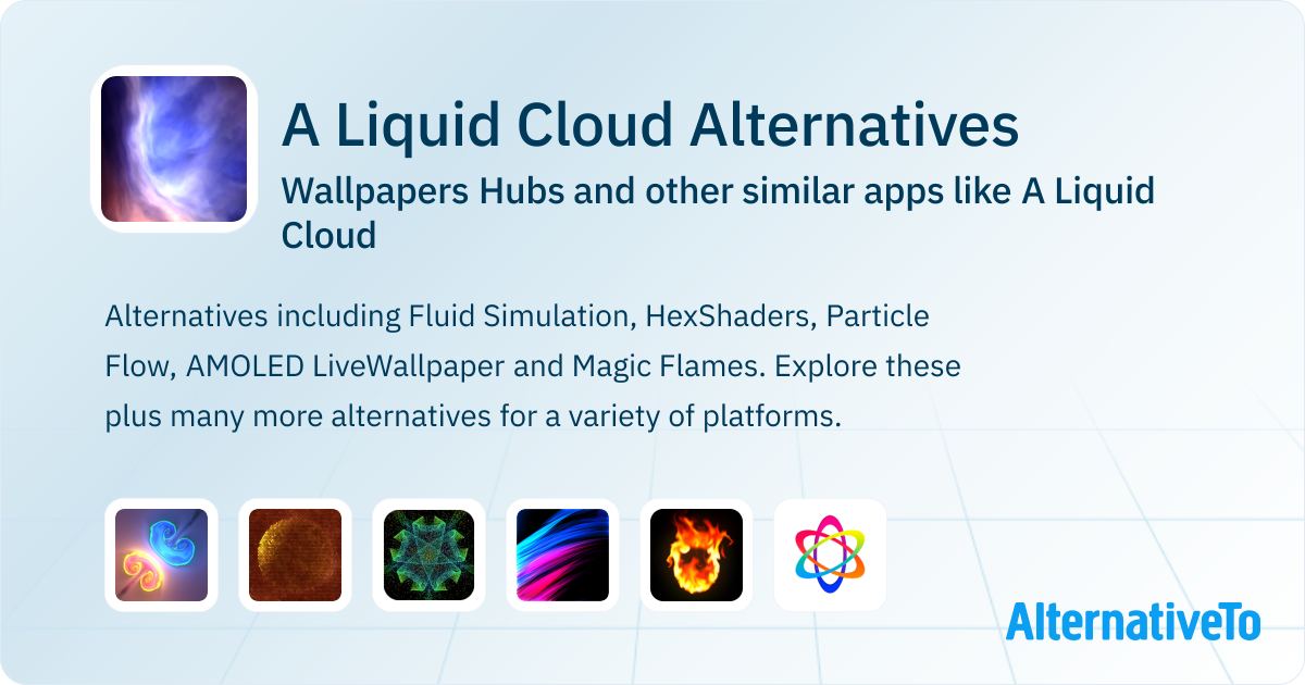 A Liquid Cloud Alternatives: Top 13 Wallpapers Hubs & Similar Apps ...
