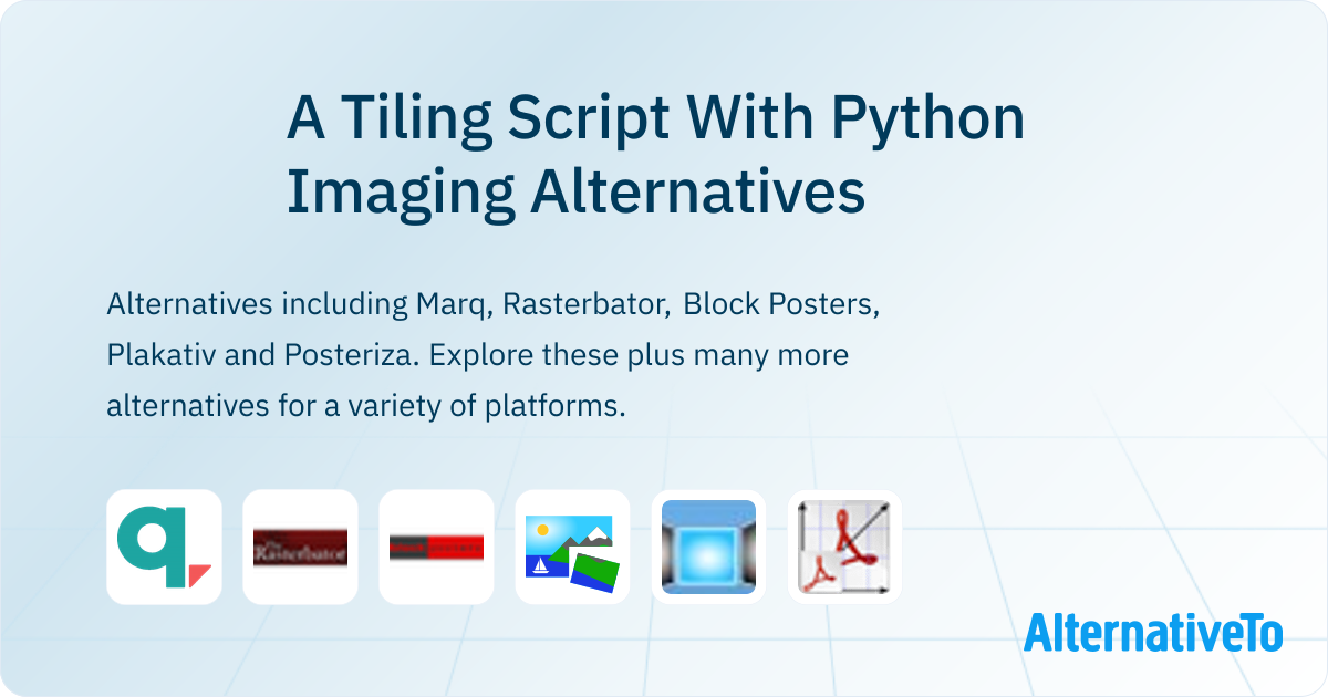 Python Vs Tilex A Tiling Script With Python Imaging Alternatives - Explore Similar Apps ...