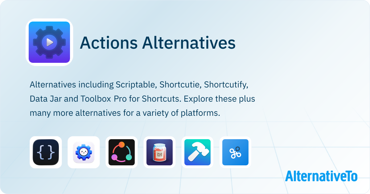 Actions Alternatives - Explore Similar Apps | AlternativeTo