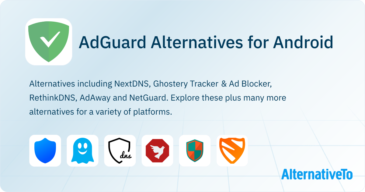 AdGuard Alternatives for Android: Top 12 Ad Blockers & Privacy Tools ...